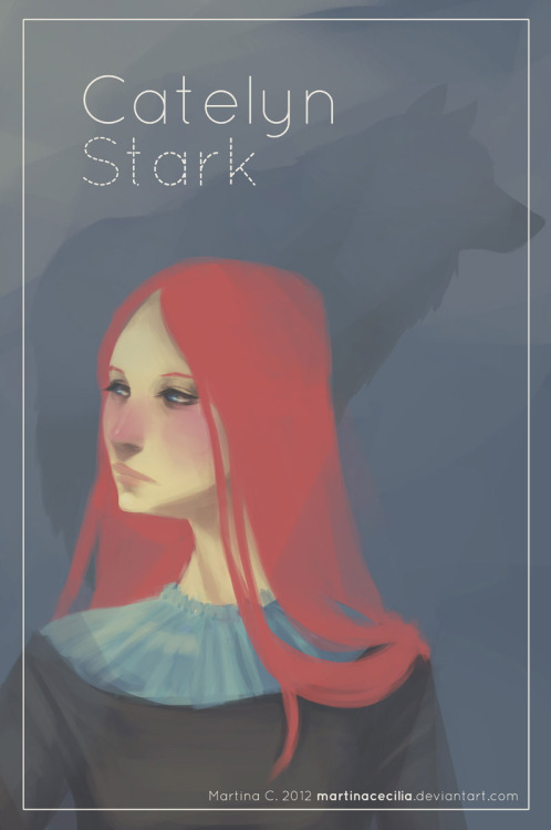 Catelyn Stark by martinacecilia 
