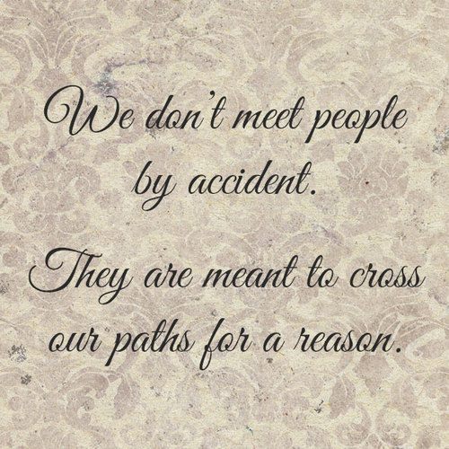 ... our paths for a reason Follow best love quotes for more great quotes