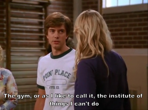 funny that 70s show that 70's show Eric Forman Donna Pinciotti lazy eric foreman gym 