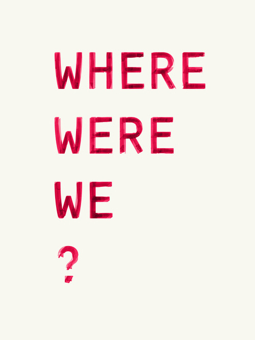 nevver:

Where were we?