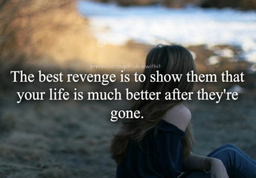 Revenge Quotes Tumblr Tagged as: best revenge.
